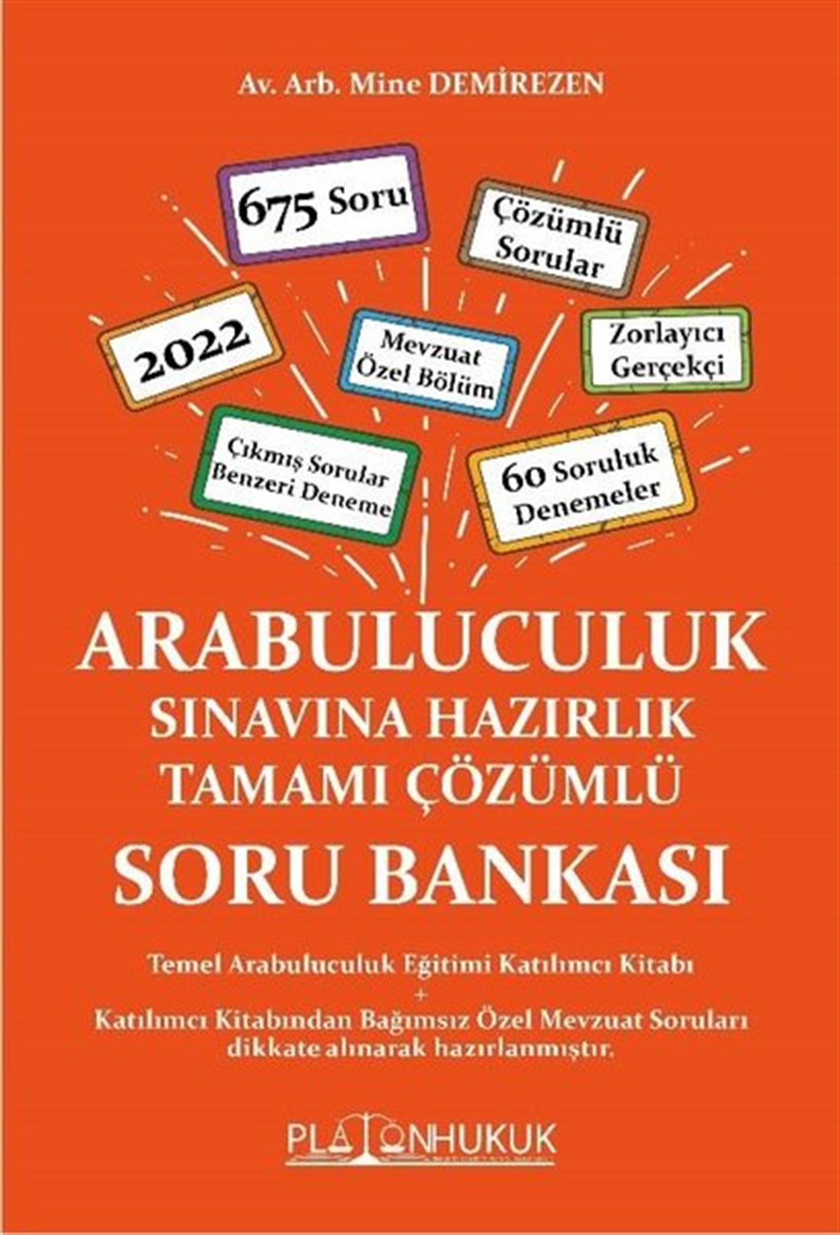 Mine DemirezenKPSSArabuluculuk Sınavına Hazırlık Tamamı Çözümlü Soru Bankası