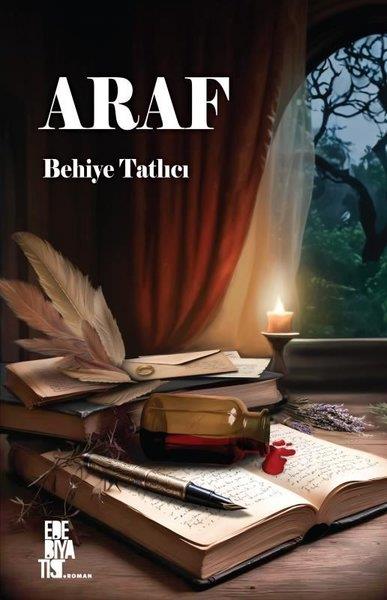 Behiye TatlıcıTürk RomaniAraf