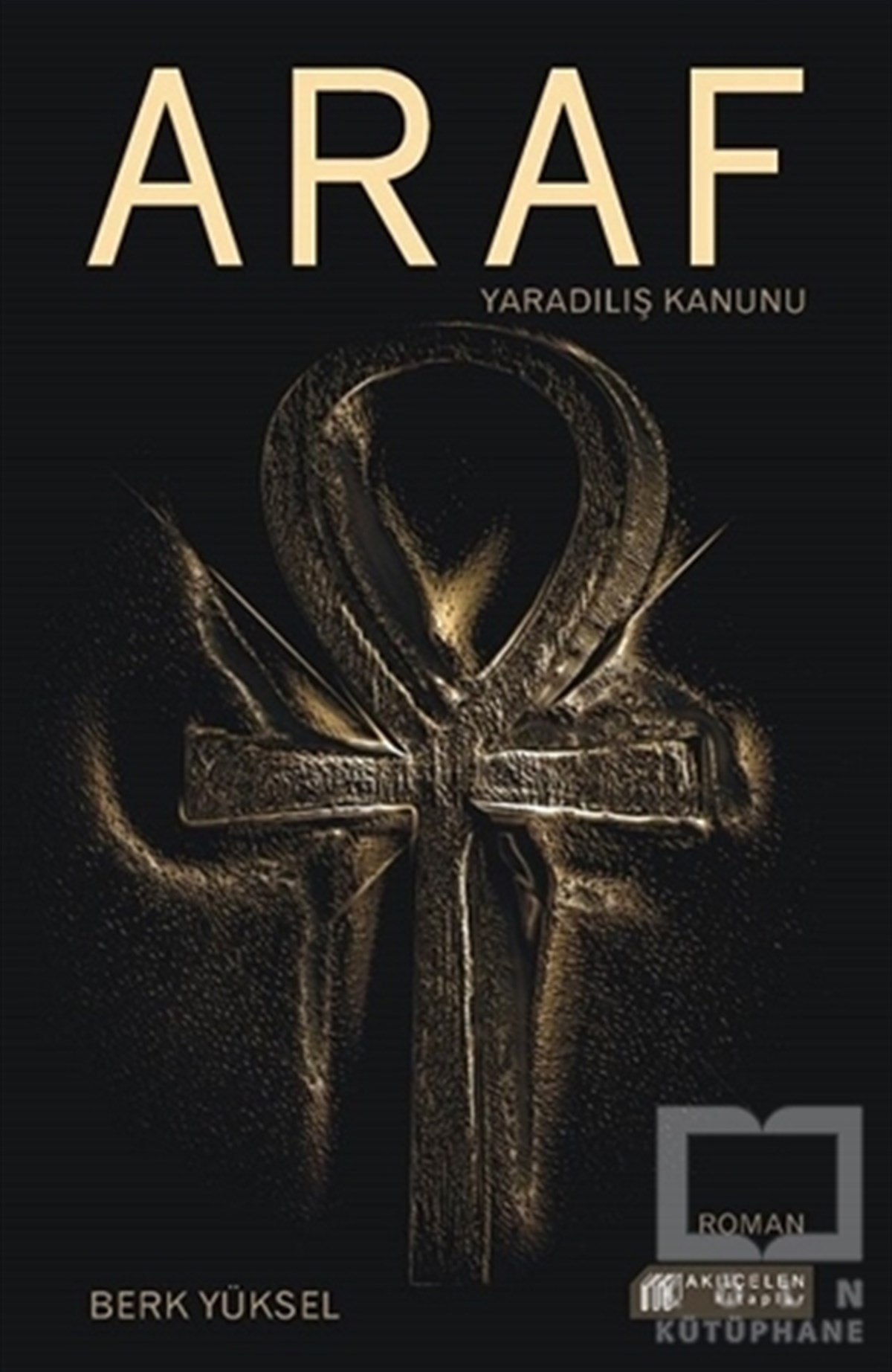 Berk YükselRomanAraf