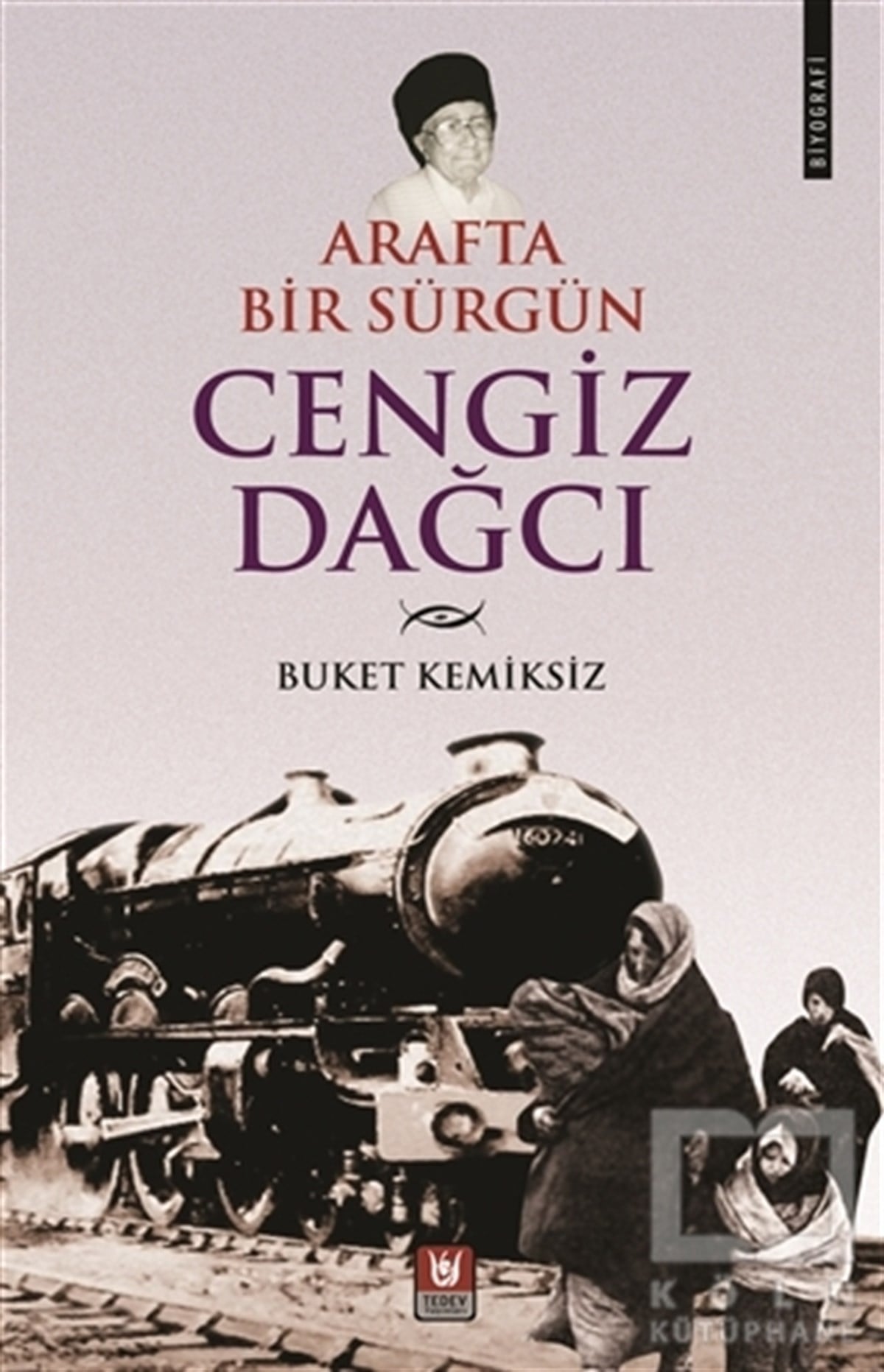 Buket KemiksizTarihsel RomanlarArafta Bir Sürgün Cengiz Dağcı