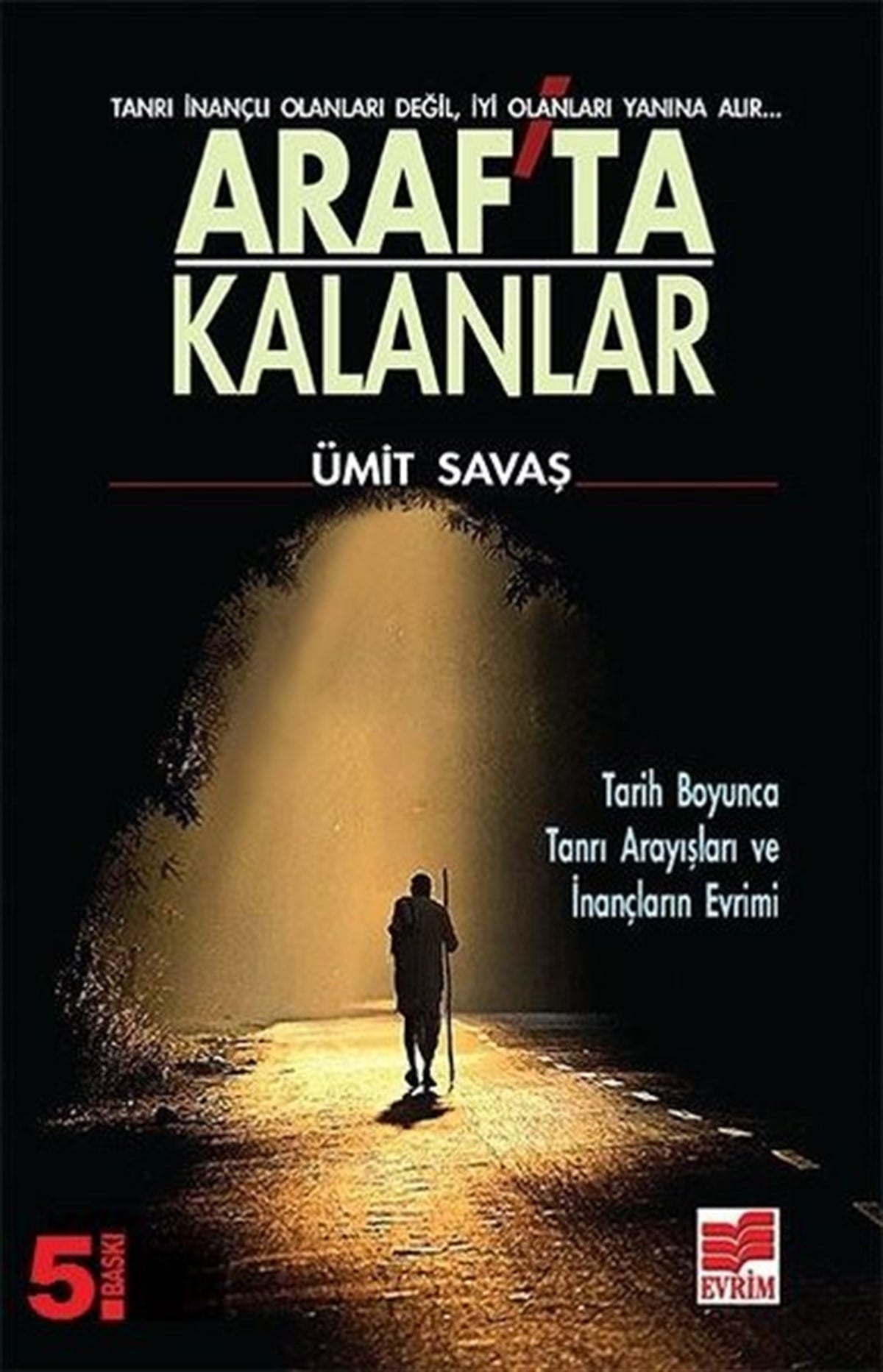 Ümit Savaşİslami KitaplarAraf'ta Kalanlar