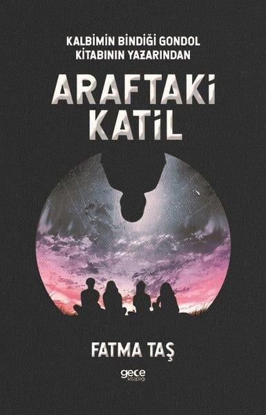 Fatma TaşPolisiye Romanlar & Cinayet RomanlarıAraftaki Katil
