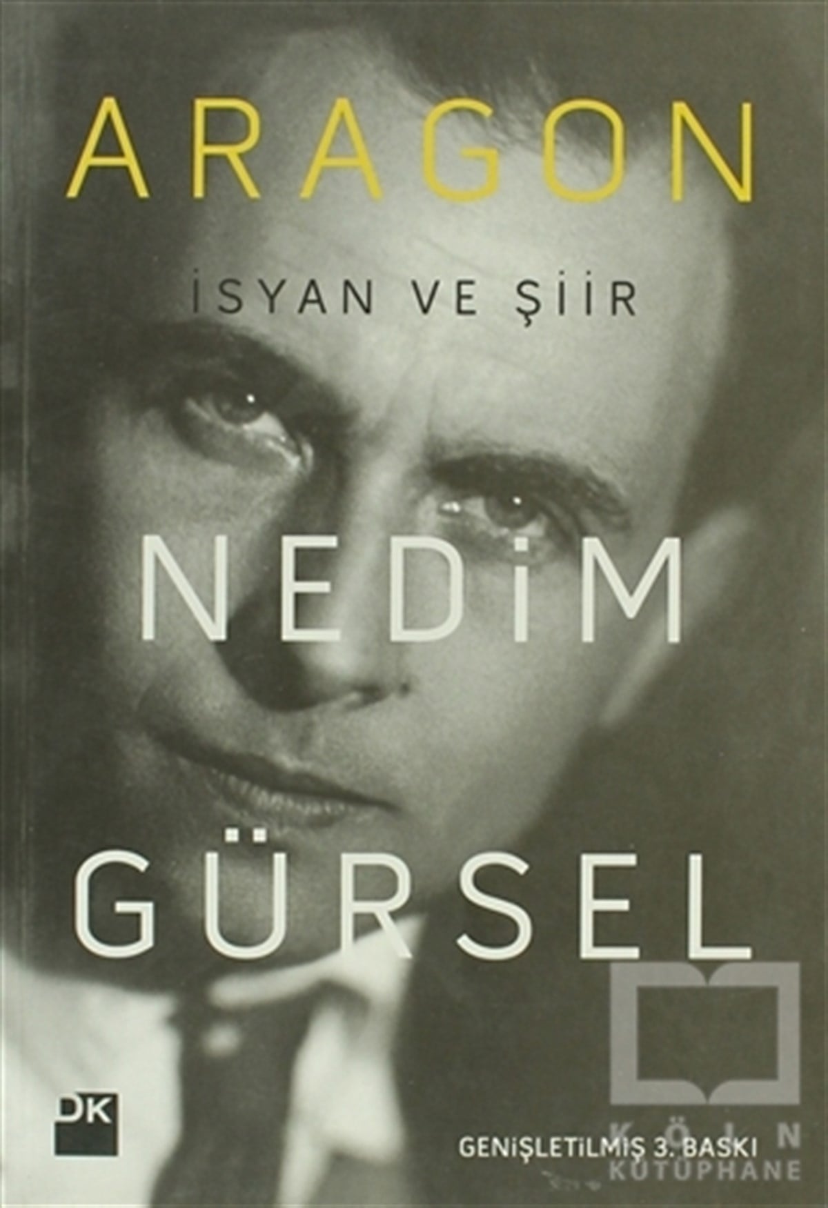 Nedim GürselBiyografi-OtobiyogafiAragon