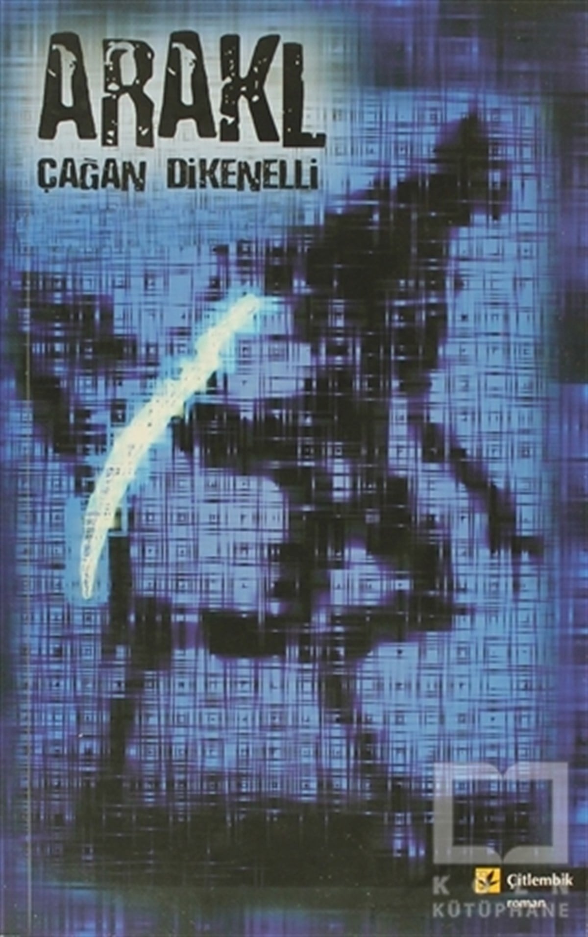 Çağan DikenelliTürk EdebiyatıArakl