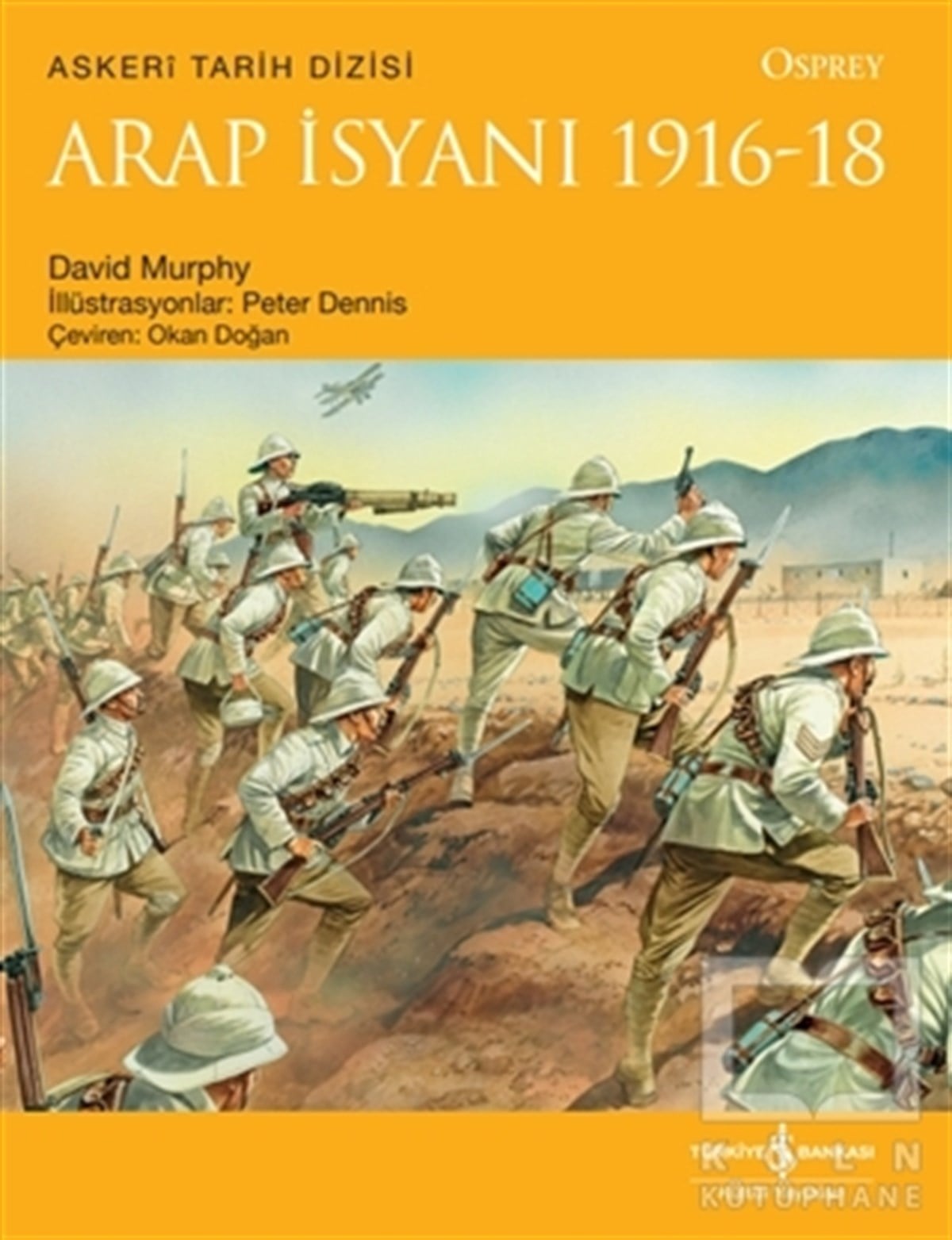 David MurphyDiğerArap İsyanı 1916-18