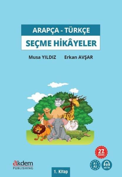 Erkan AvşarDil Bilimi - EtimolojiArapça - Türkçe Seçme Hikayeler 1. Kitap