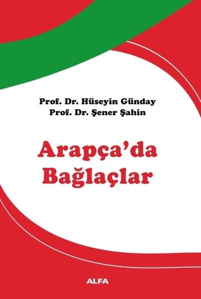 Hüseyin GündayDil Bilimi - EtimolojiArapça Bağlaçlar