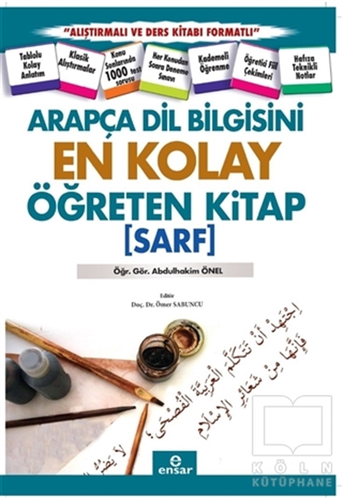 Abdülhakim ÖnelDil Öğrenimi KitaplarıArapça Dil Bilgisini En Kolay Öğreten Kitap (Sarf)