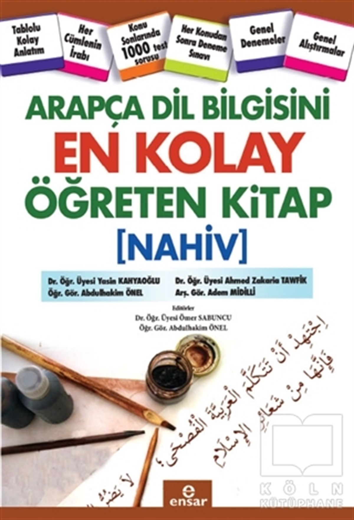 Yasin KahyaoğluDil ÖğrenimiArapça Dil Bilgisini En Kolay Öğreten Kitap (Nahiv)