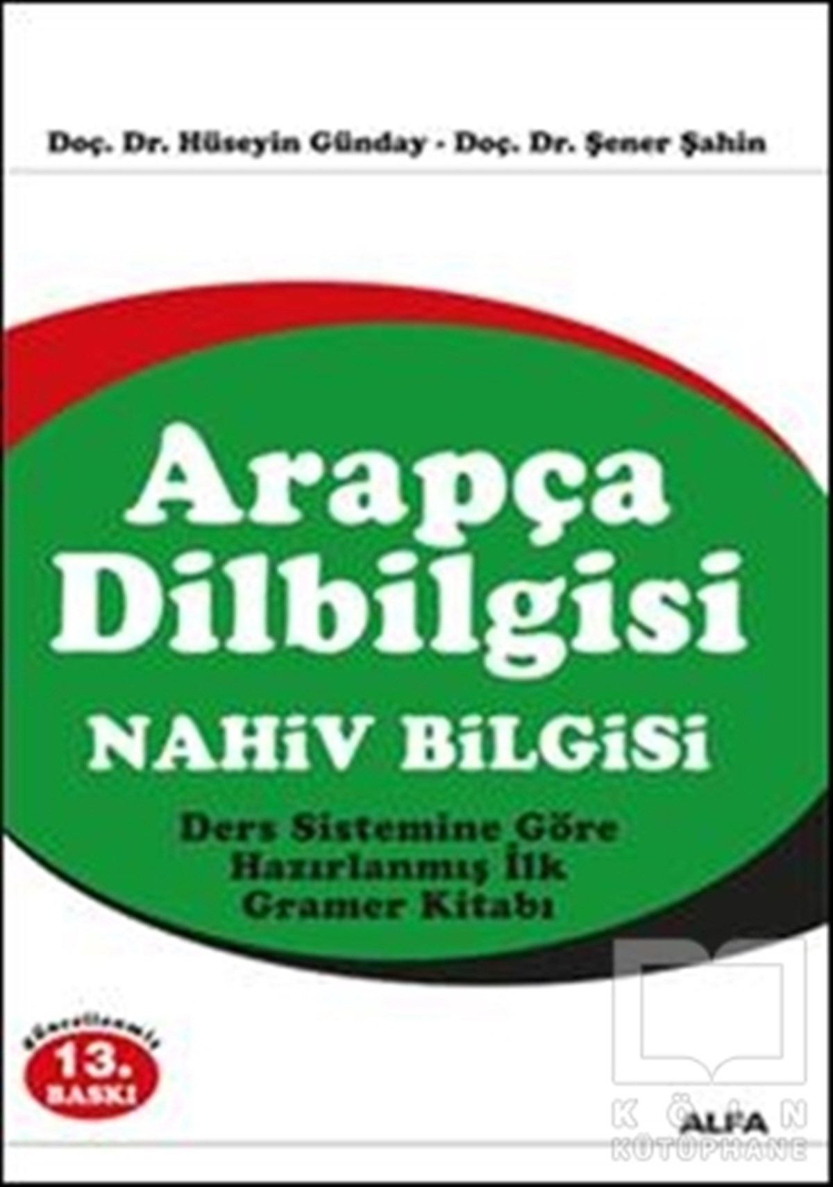 Hüseyin GündayDil ÖğrenimiArapça Dilbilgisi: Nahiv Bilgisi