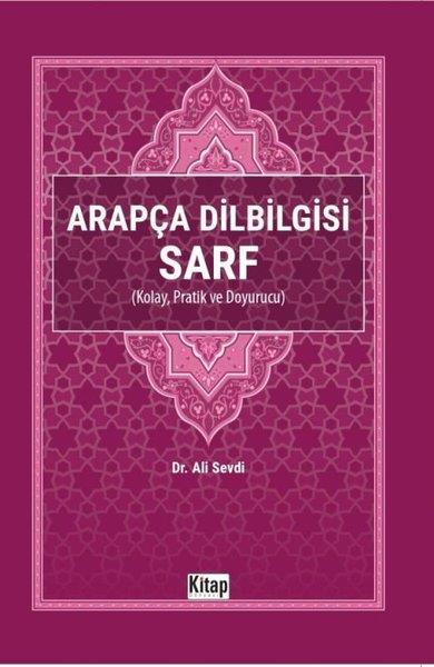 Ali SevdiDil Bilimi - EtimolojiArapça Dilbilgisi Sarf - Kolay, Pratik ve Doyurucu