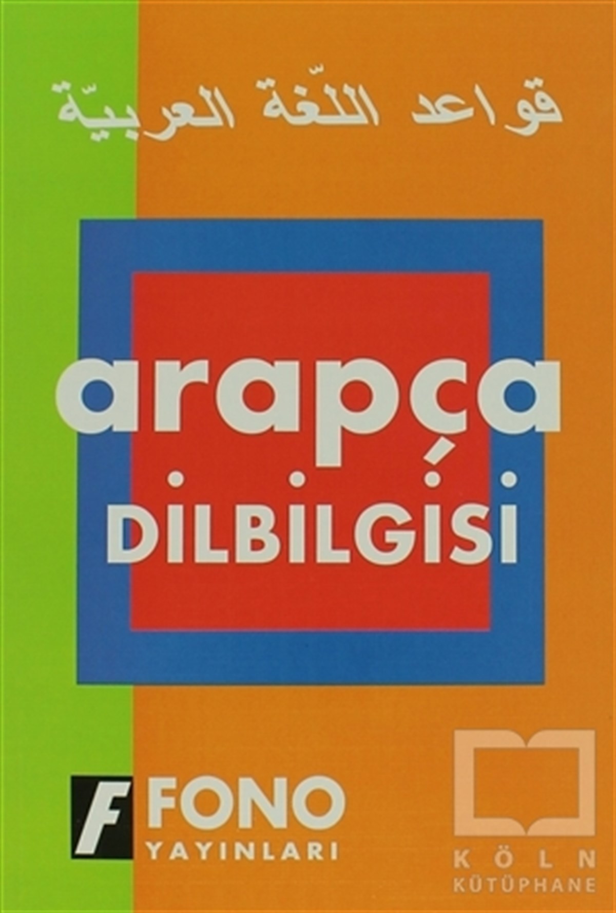 Kerim AçıkDil ÖğrenimiArapça Dilbilgisi