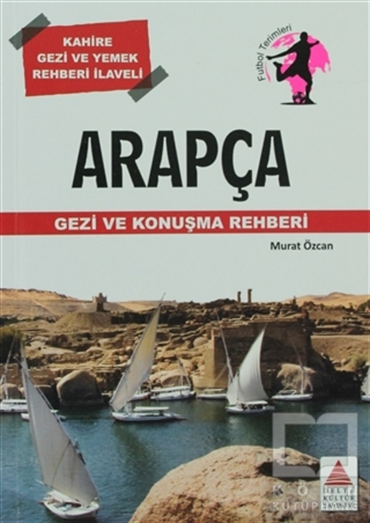 Murat ÖzcanGezi RehberiArapça Gezi ve Konuşma Rehberi