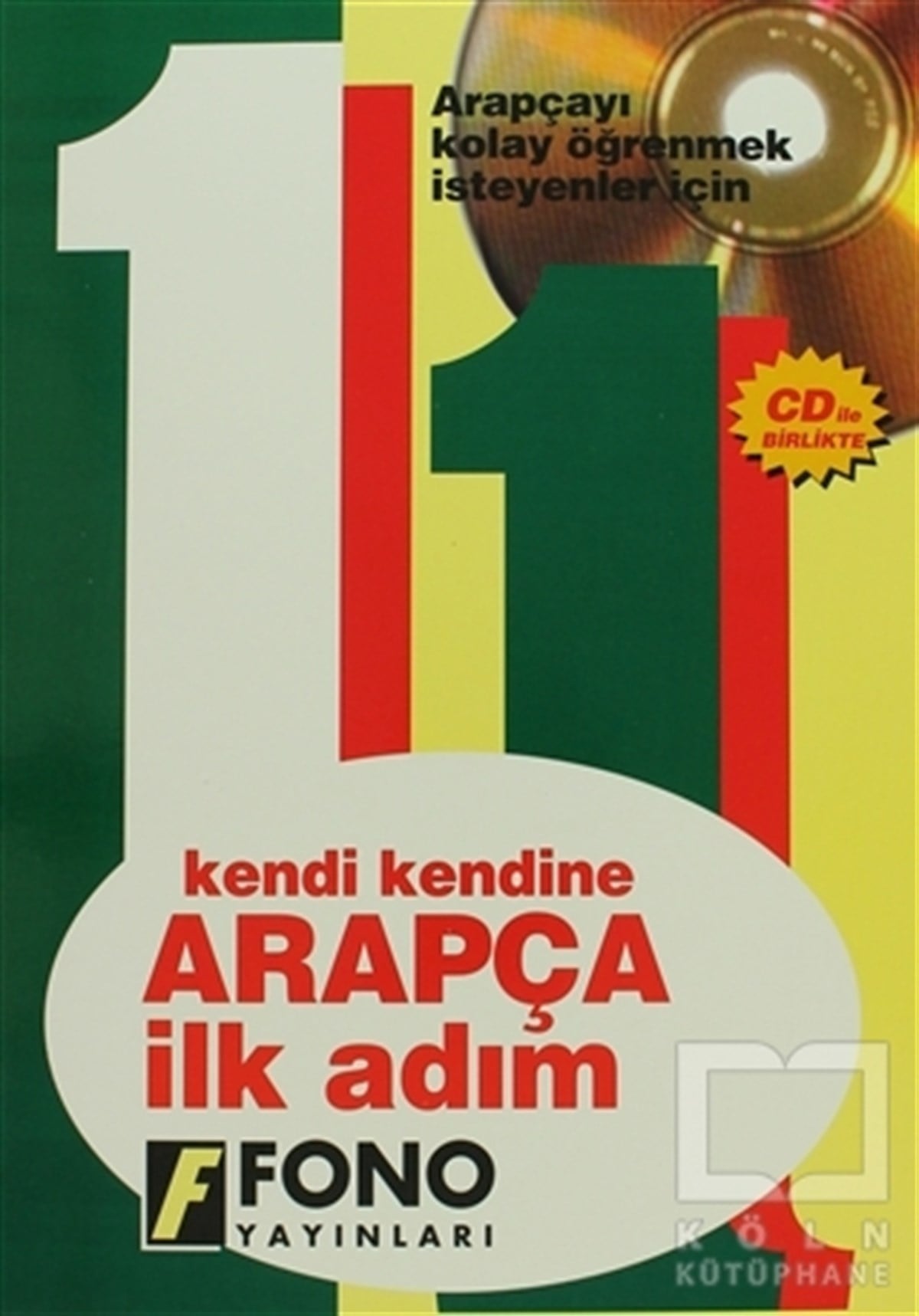 KolektifSözlükler ve Konuşma KılavuzlarıArapça İlk Adım (3 CD’li)