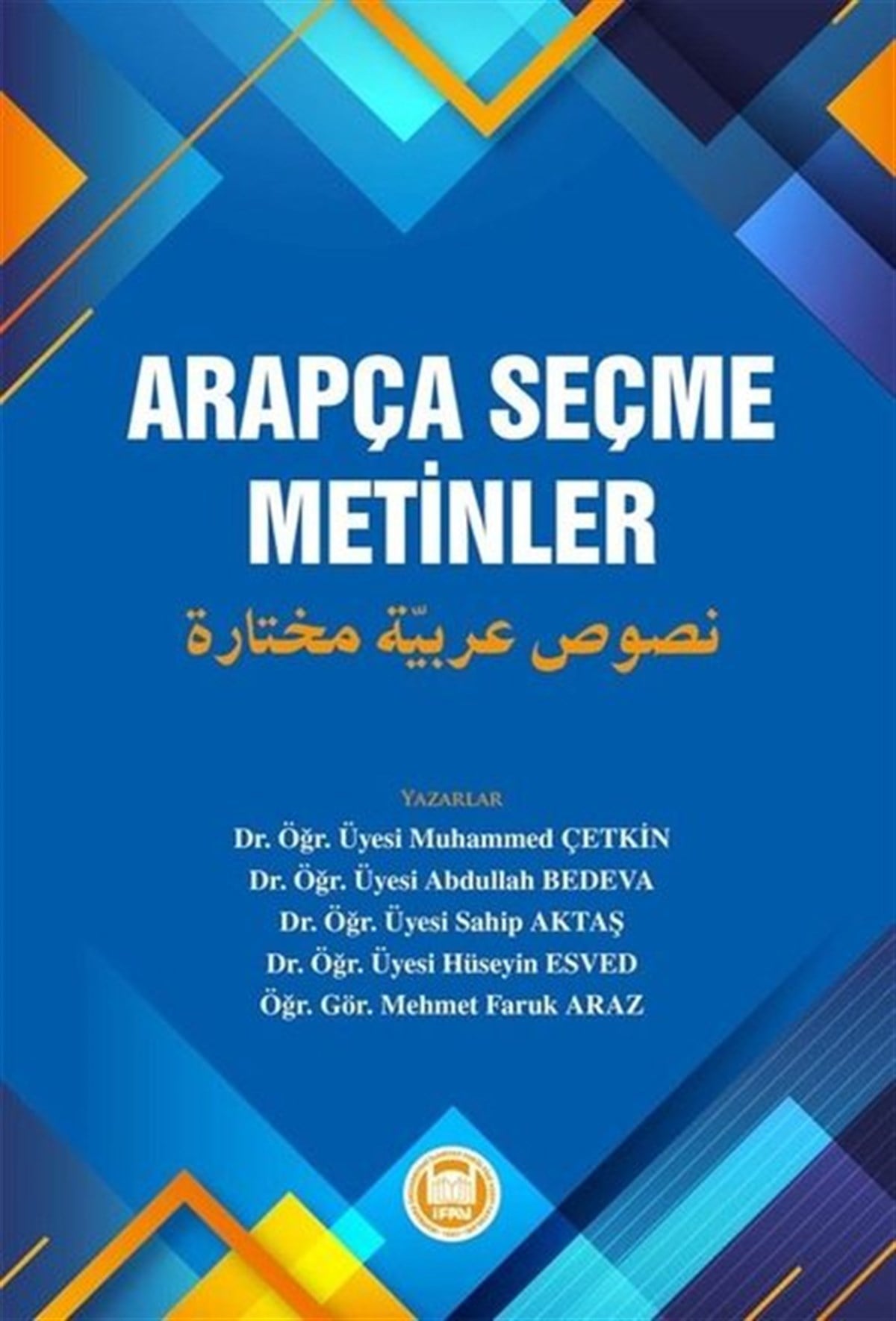 KolektifTürkçe Dil Bilim KitaplarıArapça Seçme Metinler
