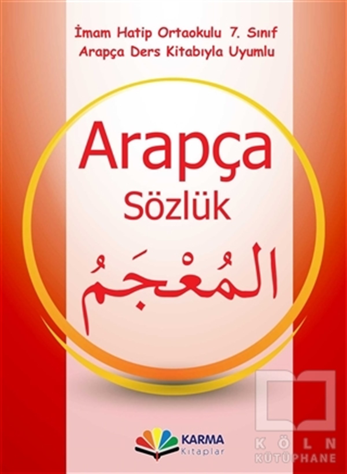 Münevver KocaerSözlükler ve Konuşma KılavuzlarıArapça Sözlük 7. Sınıf
