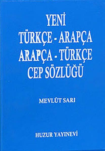 Mevlüt SarıSözlükler ve Konuşma KılavuzlarıArapça-Türkçe Cep Sözlüğü (Mavi Kapak)