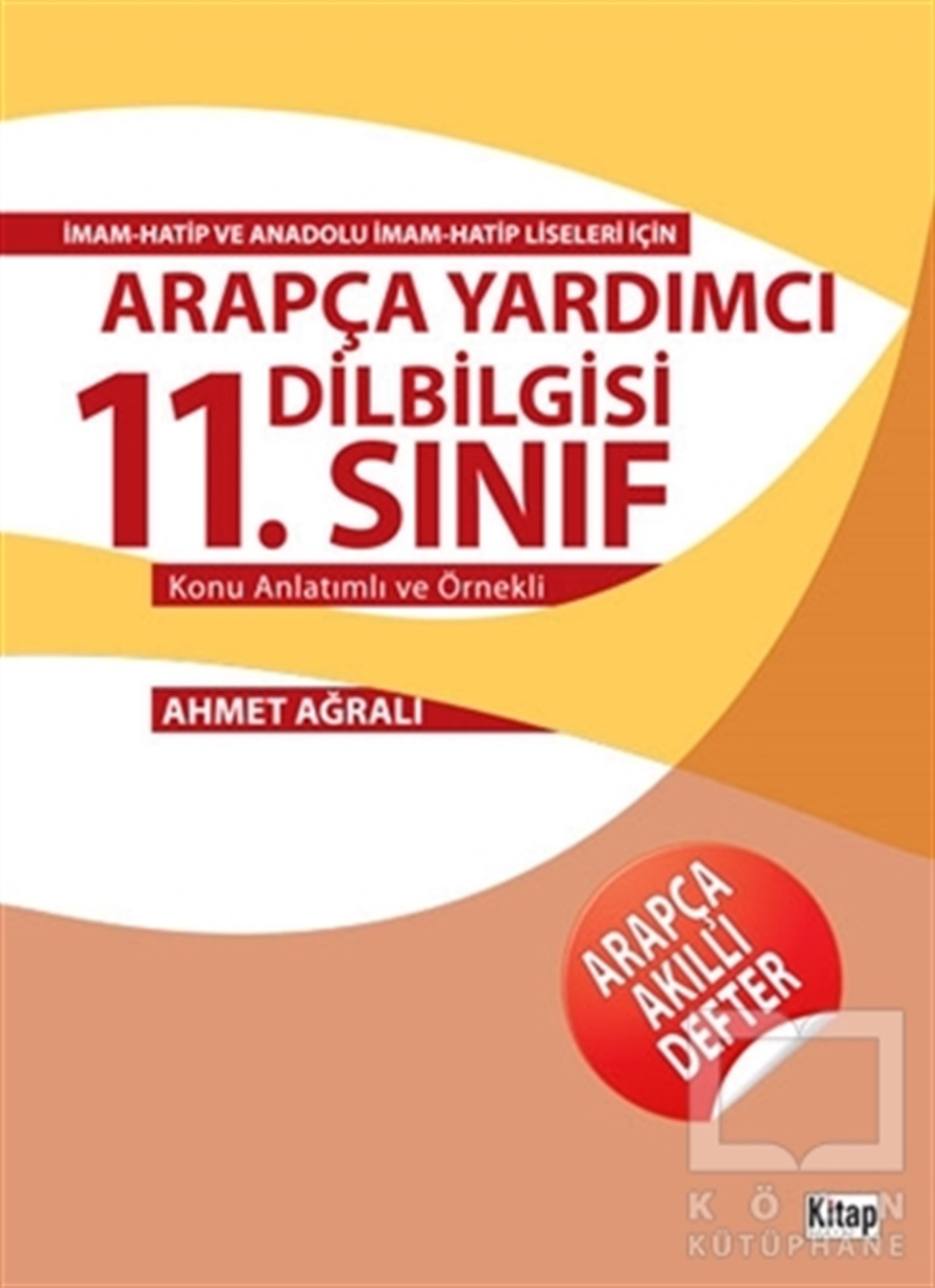 Ahmet AğralıDiğerArapça Yardımcı Dilbilgisi 11. Sınıf