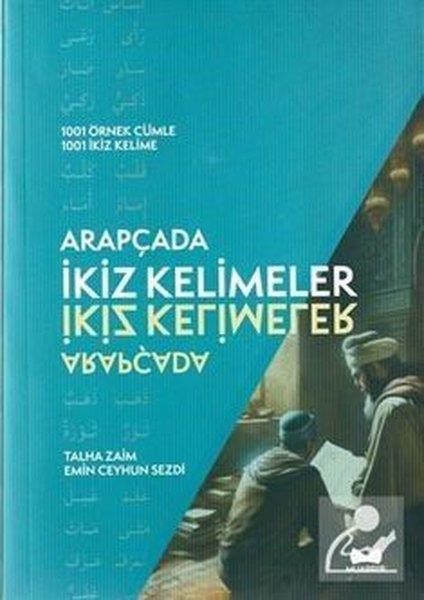 Emin Ceyhun SezdiDil Bilimi - EtimolojiArapçada İkiz Kelimeler (1001 Örnek Cümle - 1001 İkiz Kelime)