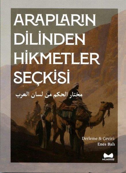 KolektifDil Bilimi - EtimolojiArapların Dilinden Hikmetler Seçkisi - Arapça - Türkçe
