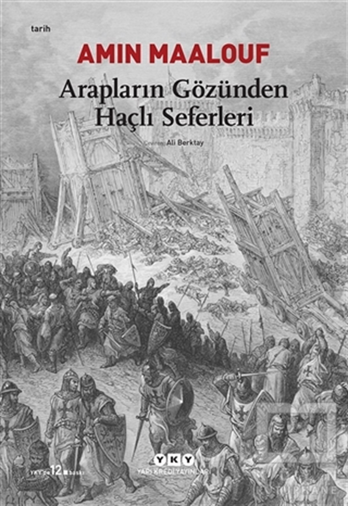 Amin MaaloufOsmanlı TarihiArapların Gözünden Haçlı Seferleri