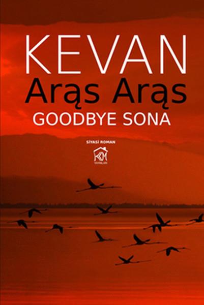 KevanMizah Romanı - ÖyküAras Aras Goodbye Sona