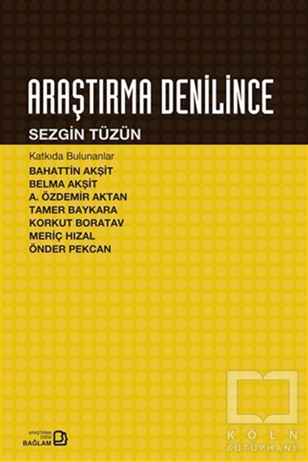 Sezgin TüzünAraştırma - İncelemeAraştırma Denilince