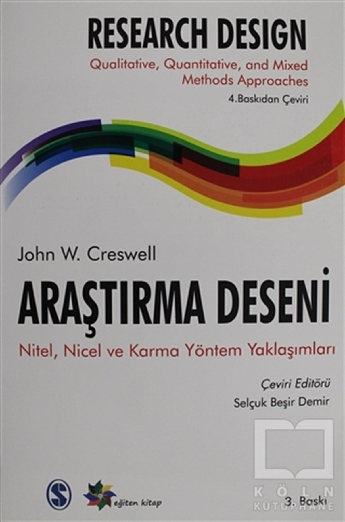 John W. CreswellDiğerAraştırma Deseni