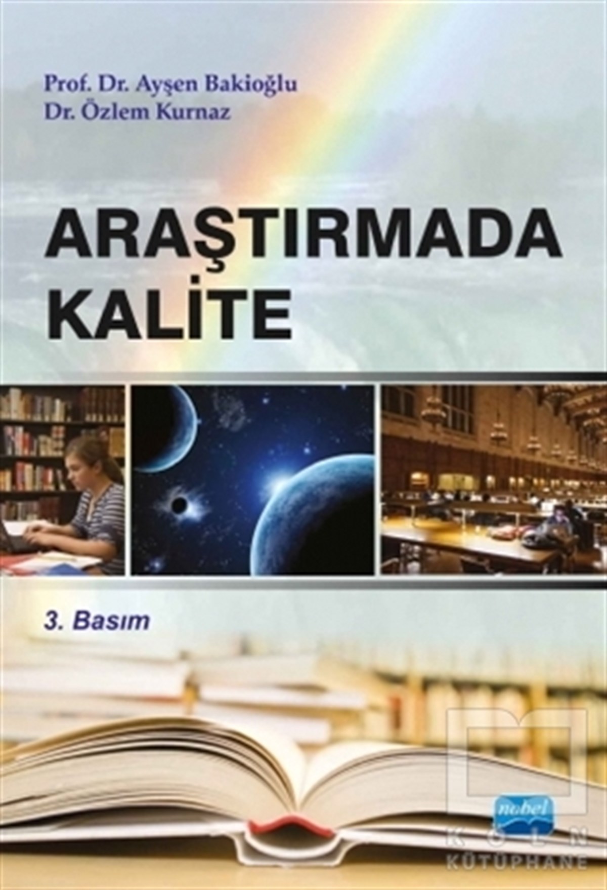 Ayşen BakioğluAkademikAraştırmada Kalite