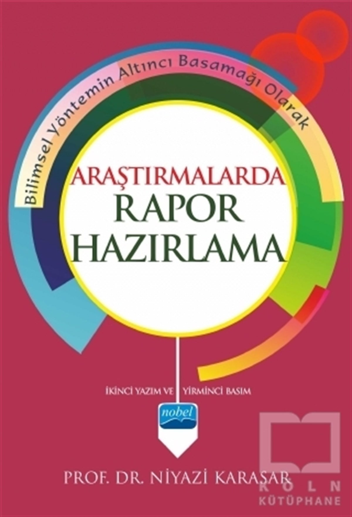 Niyazi KarasarDiğerAraştırmalarda Rapor Hazırlama