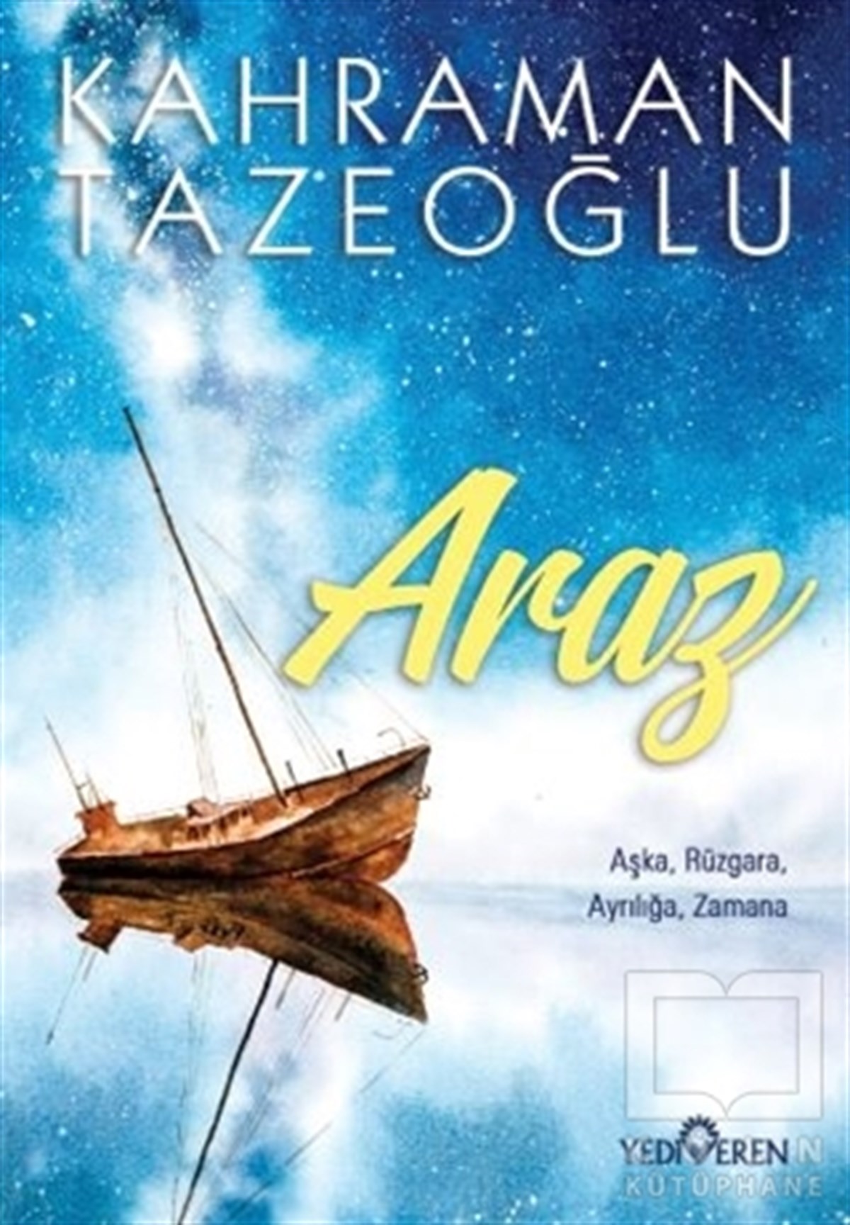 Kahraman TazeoğluTürkçe RomanlarAraz