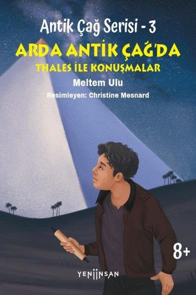 Meltem UluÇocuk Gençlik RomanlarıArda Antik Çağ'da Thales İle Konuşmalar - Antik Çağ Serisi 3