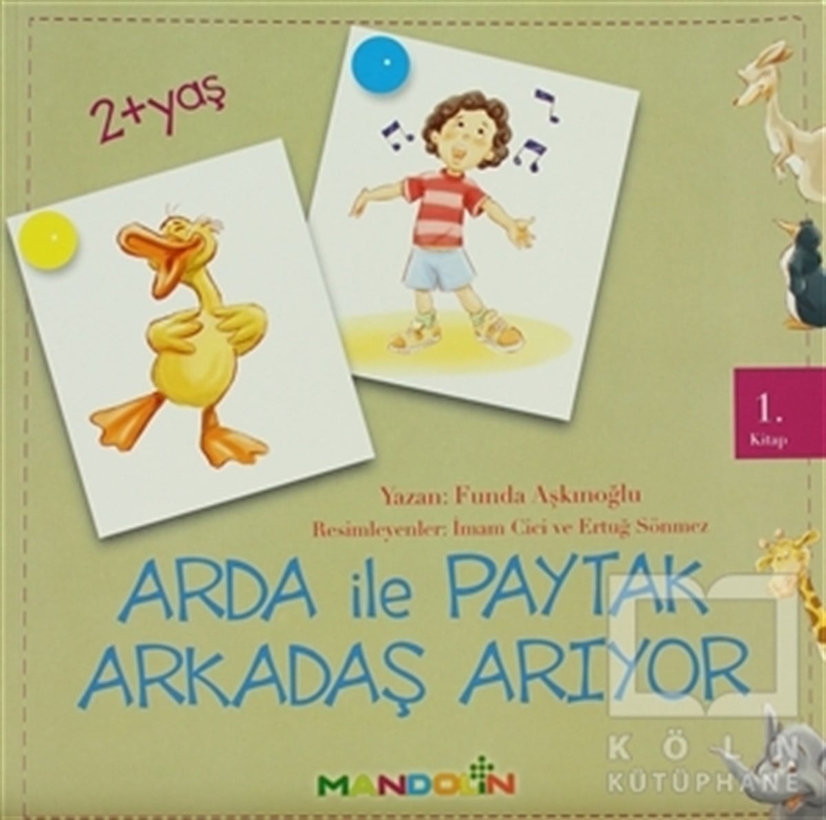 Funda AşkınoğluHikayelerArda ile Paytak Arkadaş Arıyor 1. Kitap