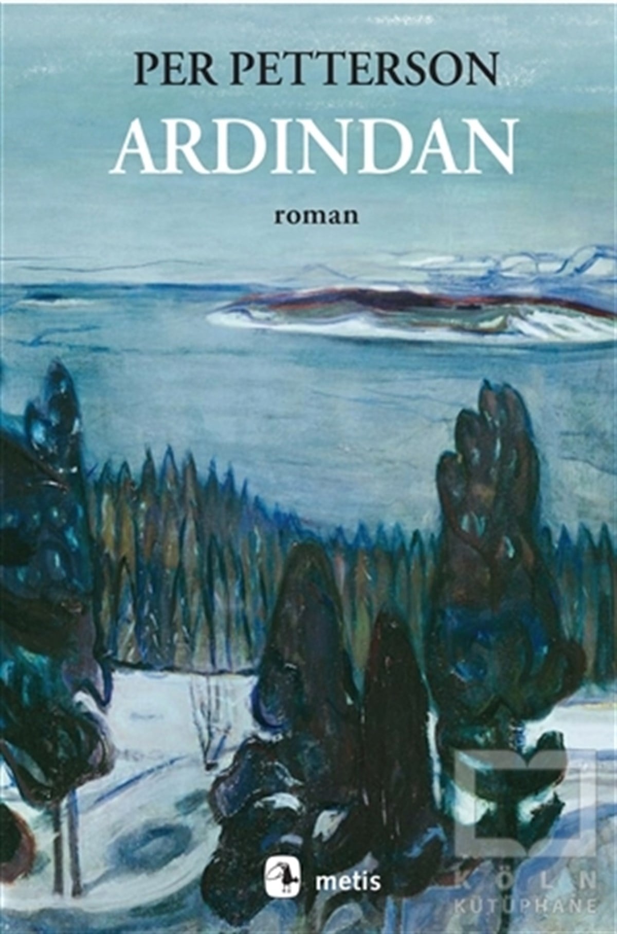 Per PettersonTürkçe RomanlarArdından