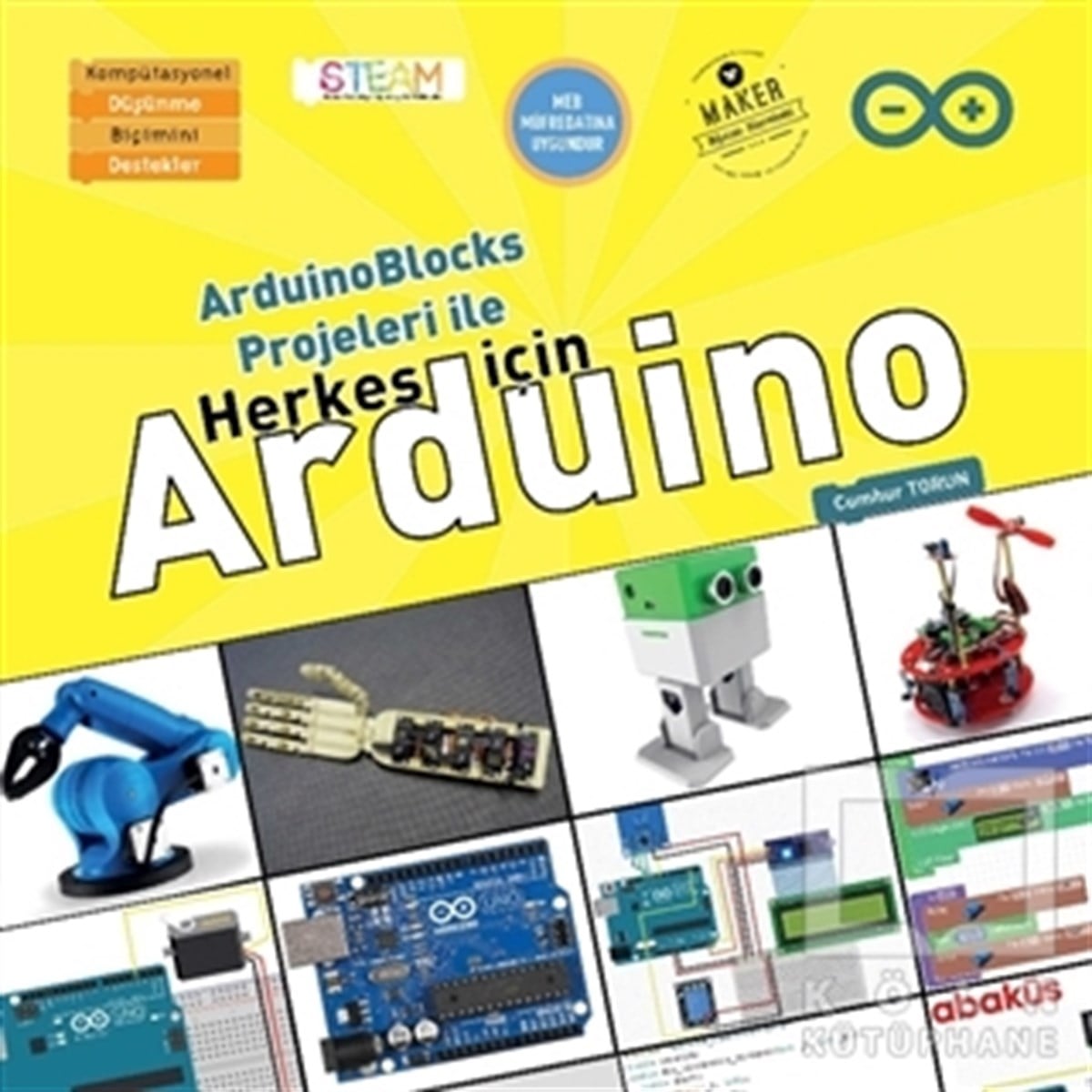 Cumhur TorunProgramlamaArduinoBlocks Projeleri İle Herkes İçin Arduino