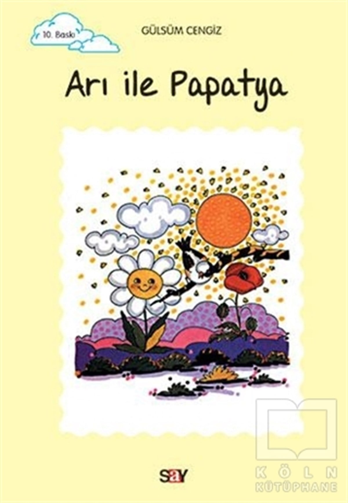 Gülsüm CengizRoman-ÖyküArı ile Papatya