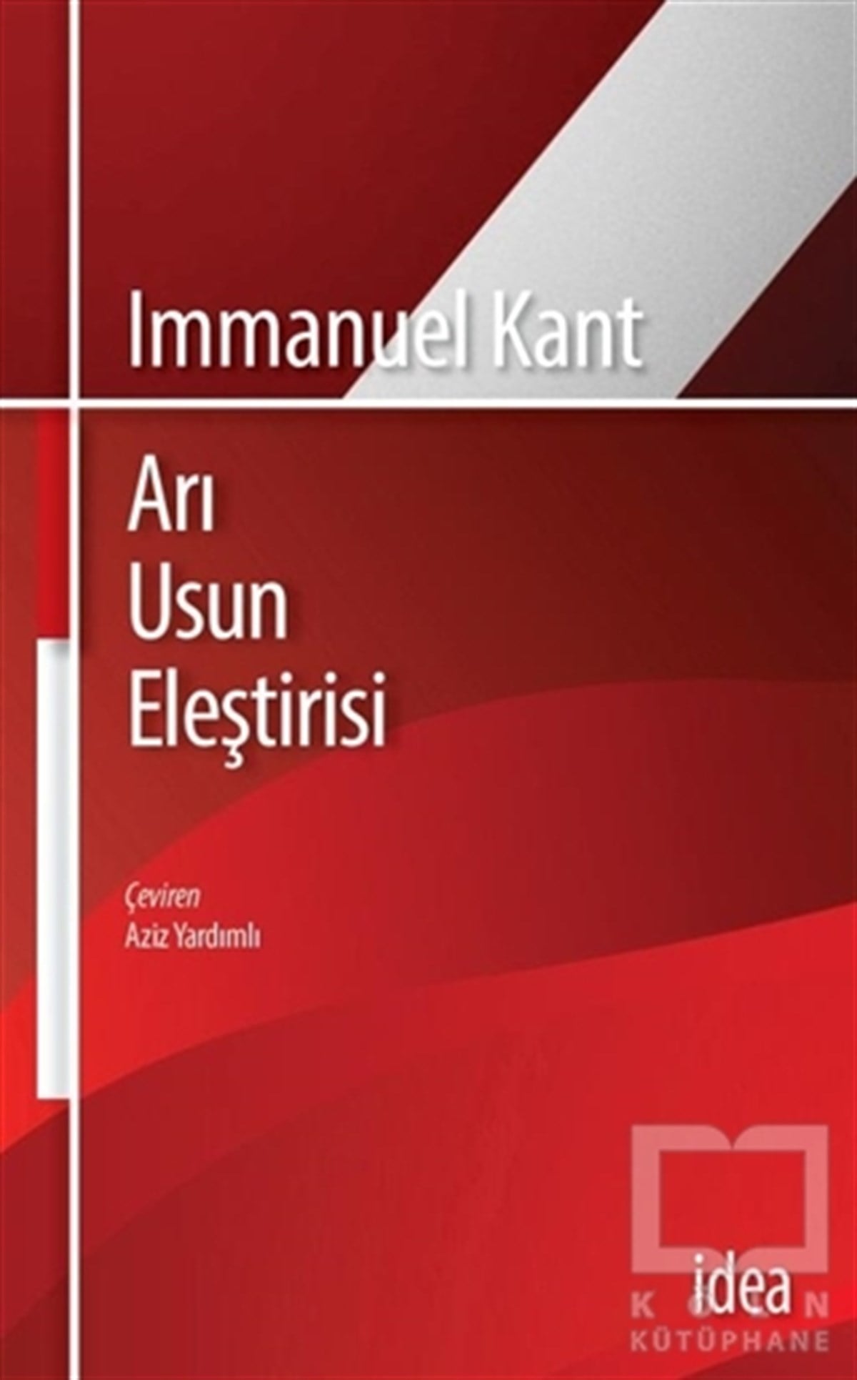 Immanuel KantFelsefi AkımlarArı Usun Eleştirisi