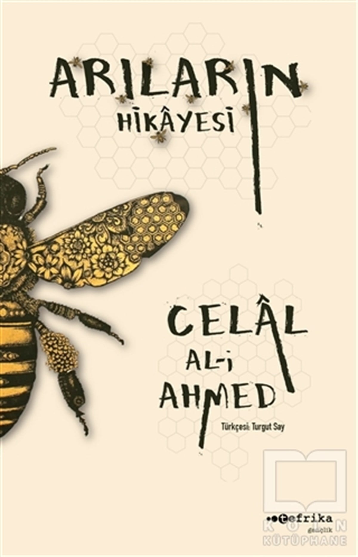 Celal Al-i AhmedÖyküArıların Hikayesi