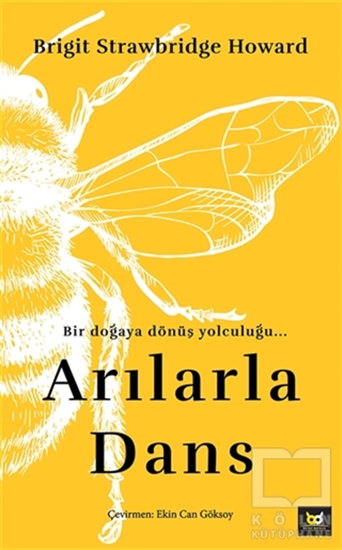 Brigit Strawbridge HowardDoğa Bilimleri KitaplarıArılarla Dans