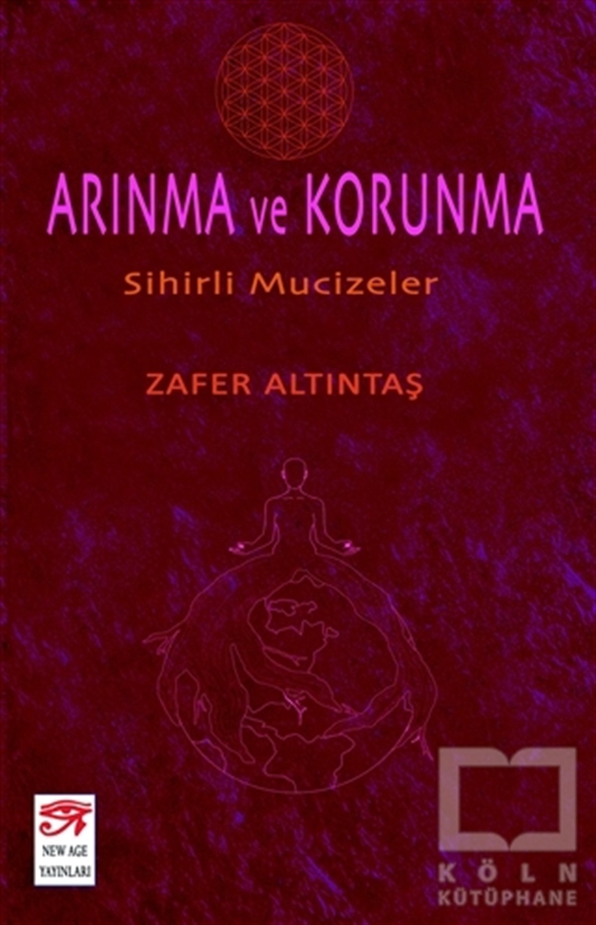 Zafer AltıntaşKişisel Gelişim KitaplarıArınma Ve Korunma