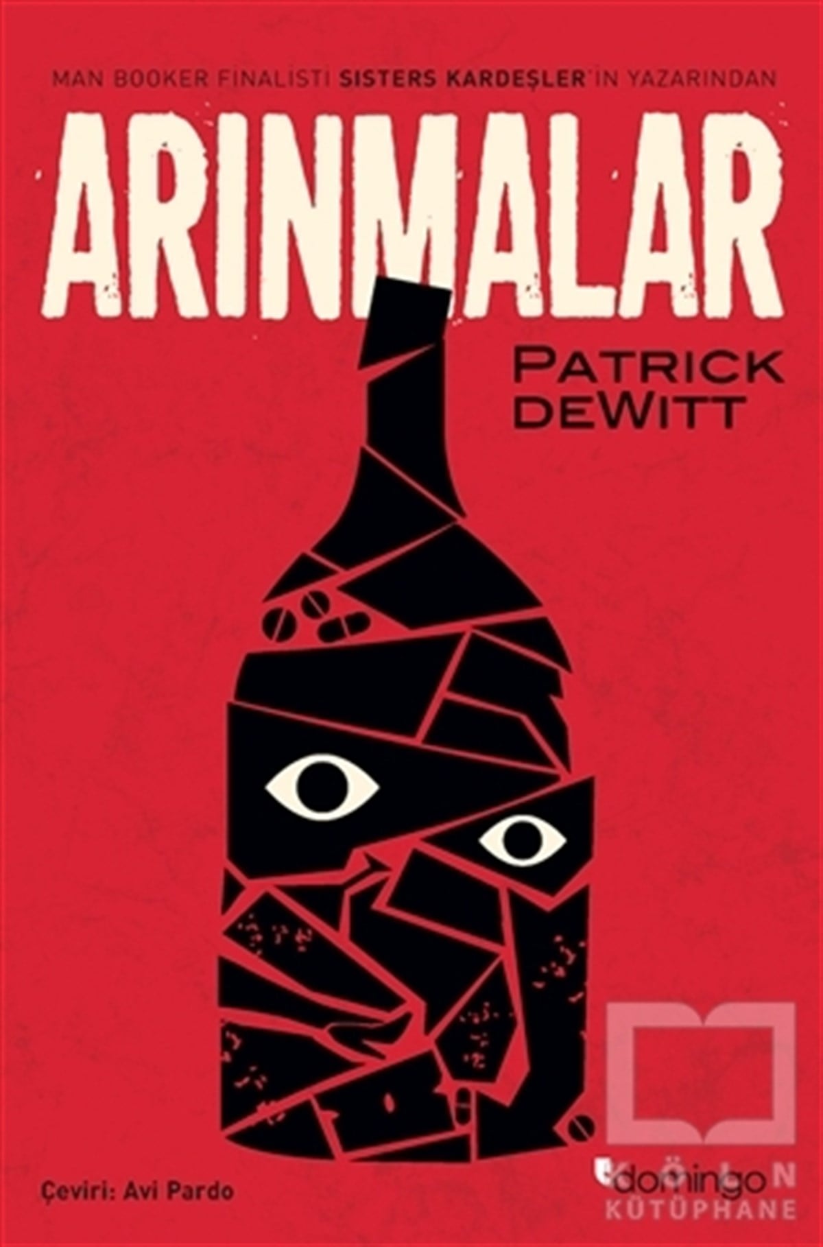 Patrick deWittTürkçe RomanlarArınmalar