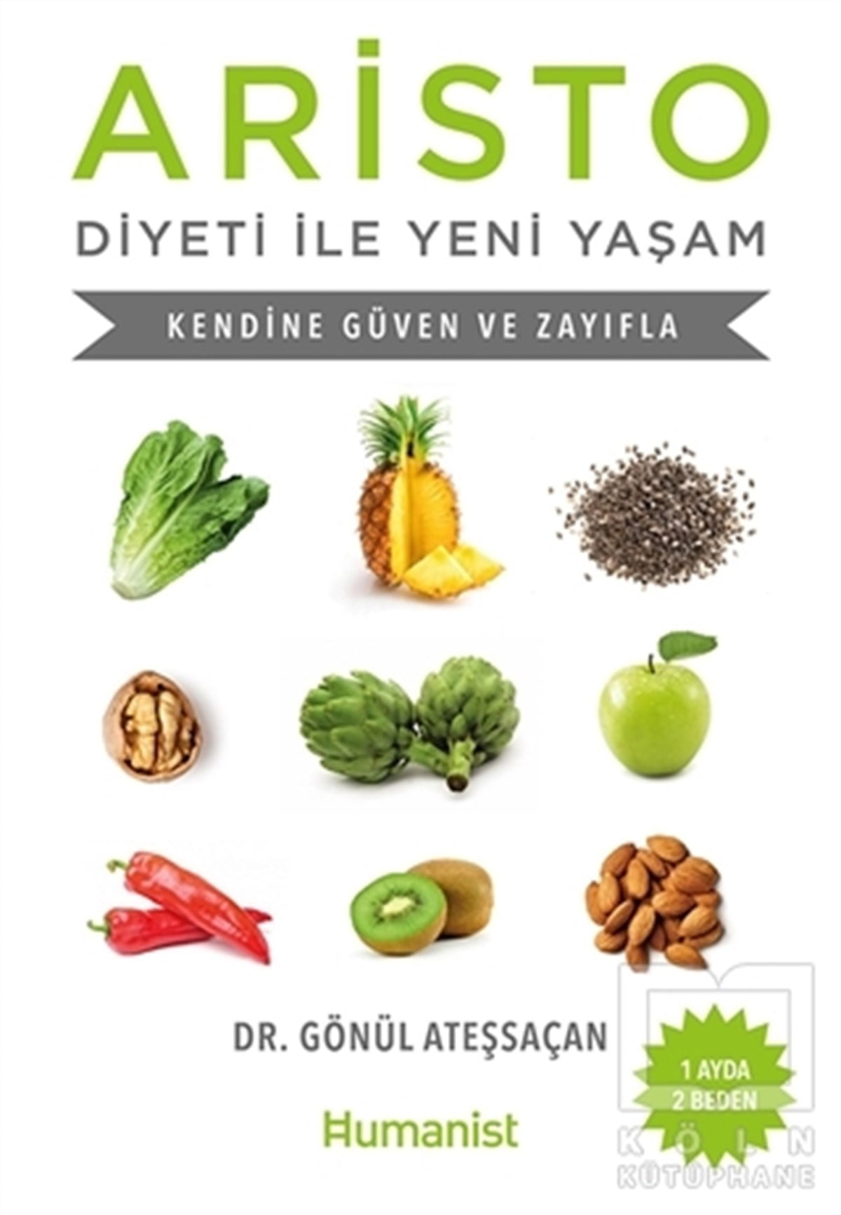 Gönül AteşsaçanBeslenme Kitapları & Diyet KitaplarıAristo Diyeti ile Yeni Yaşam