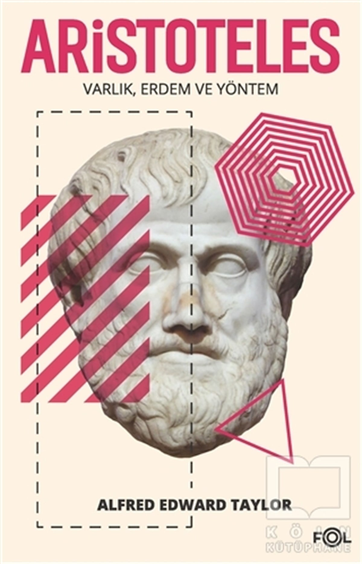 Alfred Edward TaylorDüşünce KitaplarıAristoteles - Varlık Erdem ve Yöntem