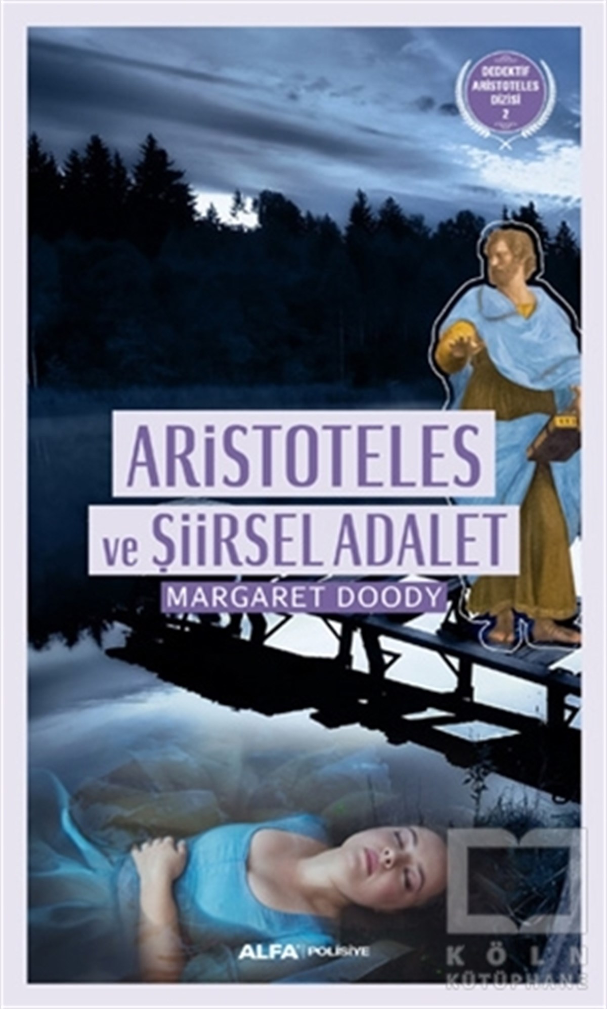 Margaret DoodyPolisiyeAristoteles ve Şiirsel Adalet