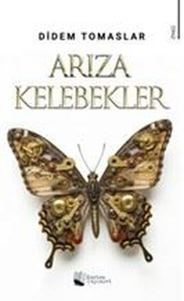 Didem TomaslarTürk RomaniArıza Kelebekler