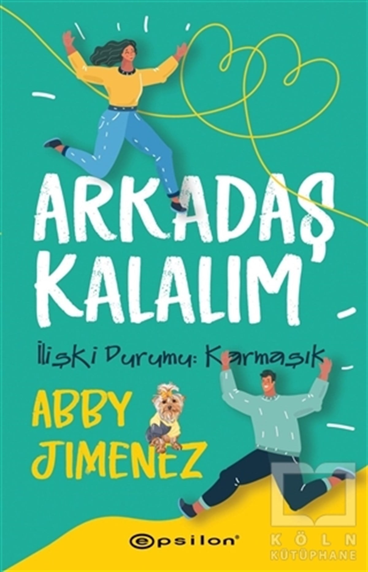 Abby JimenezTürkçe RomanlarArkadaş Kalalım