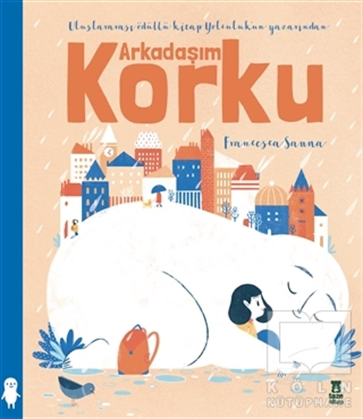 Francesca SannaHikayelerArkadaşım Korku