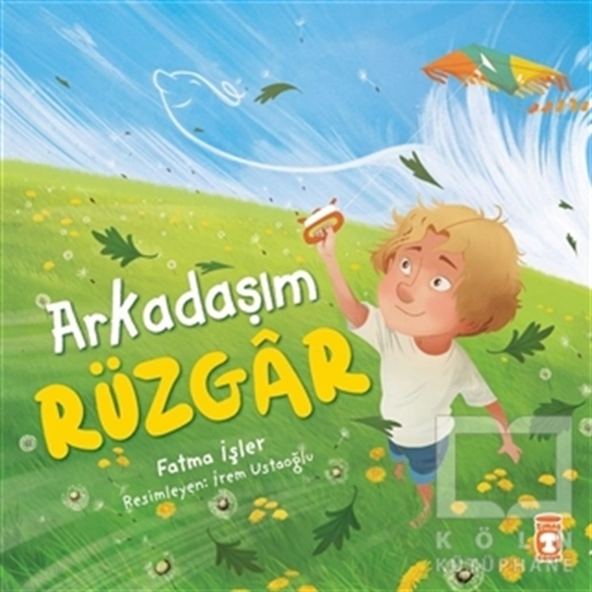 Fatma İşlerOkul Öncesi Çocuk KitaplarıArkadaşım Rüzgar