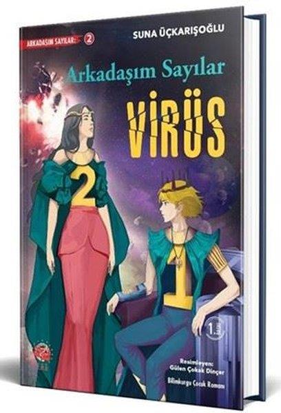 Suna ÜçkarışoğluÇocuk Gençlik RomanlarıArkadaşım Sayılar - Virüs