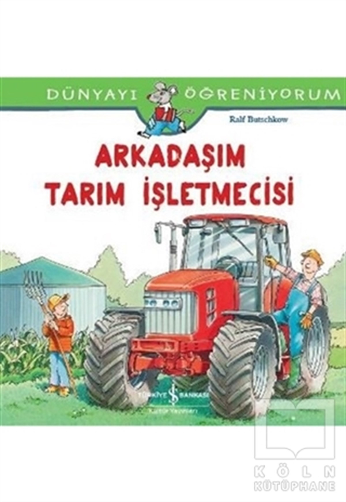 Ralf ButschkowDiğerArkadaşım Tarım İşletmecisi